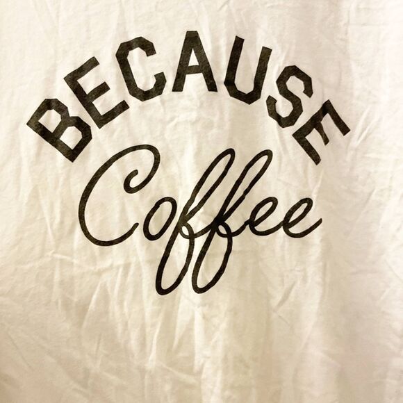 Ten Sixty Sherman 'Because Coffee' Graphic T-shirt Women Small - Picture 4 of 5